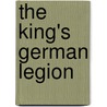 The King's German Legion by Mike Chappell