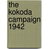 The Kokoda Campaign 1942 door Peter Williams