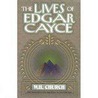The Lives Of Edgar Cayce door William H. Church