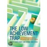 The Low Achievement Trap by Martin Carnoy