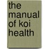 The Manual Of Koi Health