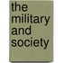 The Military and Society