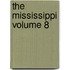 The Mississippi Volume 8