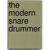 The Modern Snare Drummer door Ronald Spagnardi