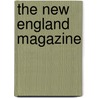 The New England Magazine door Onbekend