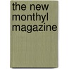 The New Monthyl Magazine door William Harrison Ainsworth