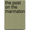 The Post on the Marmaton door United States Government