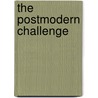 The Postmodern Challenge by Peter Scott