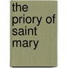 The Priory of Saint Mary by Saint Hilaire Bridget