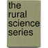 The Rural Science Series