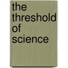 The Threshold of Science door C.R. Alder B 1844 Wright