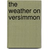 The Weather On Versimmon door Matthew Griffiths
