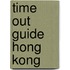 Time Out Guide Hong Kong