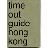 Time Out Guide Hong Kong door Time Out Guides Ltd