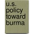 U.S. Policy Toward Burma