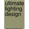 Ultimate Lighting Design door H. Descottes