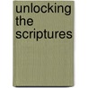 Unlocking The Scriptures by Hans Finzel