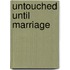 Untouched Until Marriage