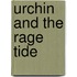 Urchin and the Rage Tide