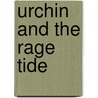 Urchin and the Rage Tide by M.I. McAllister