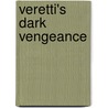 Veretti's Dark Vengeance by Lucy Gordon