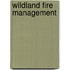 Wildland Fire Management