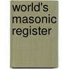 World's Masonic Register by Leon Hyneman