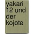 Yakari 12 und der Kojote