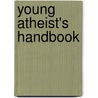 Young Atheist's Handbook door Alom Shaha
