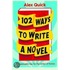102 Ways to Write a Novel