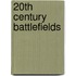 20Th Century Battlefields