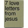 7 Love Letters from Jesus door Rebecca Hayford Bauer