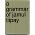 A Grammar of Jamul Tiipay