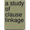 A Study of Clause Linkage by Yoko Hasegawa