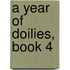 A Year Of Doilies, Book 4