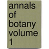 Annals of Botany Volume 1 by Ideal