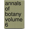 Annals of Botany Volume 6 by Isaac Bayley Balfour