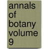 Annals of Botany Volume 9 by Isaac Bayley Balfour