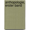 Anthopologie, Erster Band door Henrich Steffens