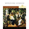 Applying Ethics W/Info 8E by Julie C. Van Camp