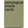 Astrological Oracle Cards door Lunaea Wheaterstone