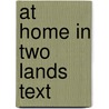 At Home In Two Lands Text door Pickett W. P