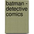 Batman - Detective Comics