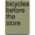 Bicycles Before The Store
