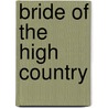 Bride of the High Country by Kaki Warner