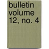 Bulletin Volume 12, No. 4 door University of Nevada