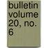 Bulletin Volume 20, No. 6