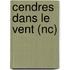 Cendres Dans Le Vent (Nc)