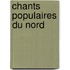 Chants Populaires Du Nord