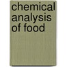 Chemical Analysis of Food by Y. Pico